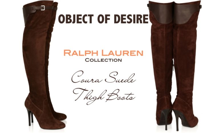 Object of Desire: Ralph Lauren Collection Coura Suede Thigh Boots
