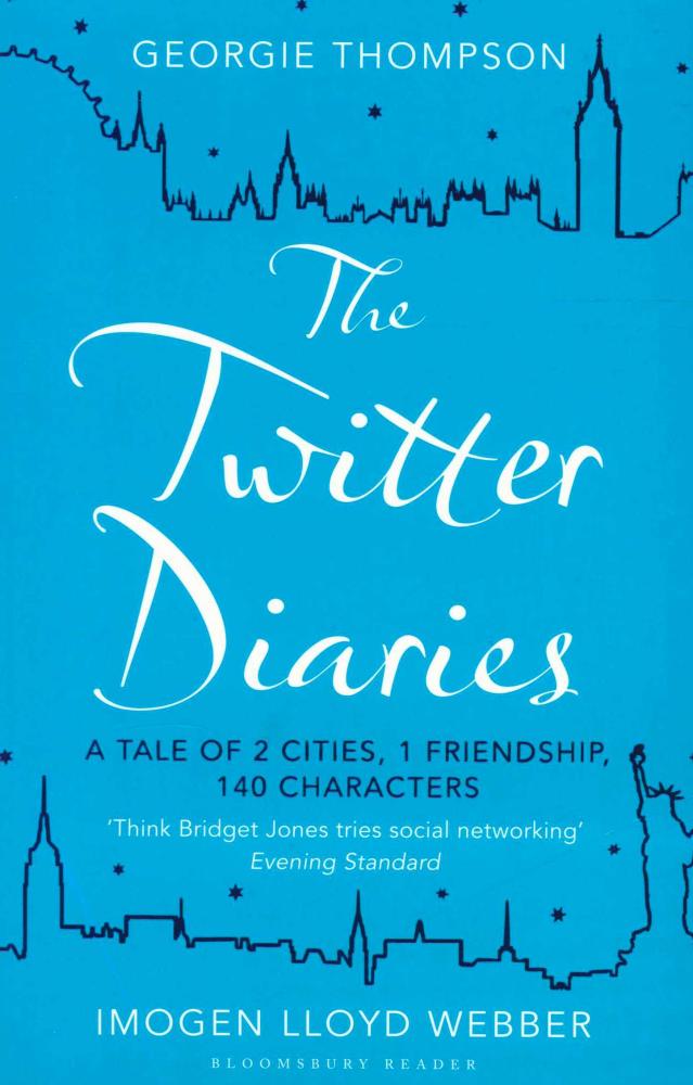 The Twitter Diaries: A Twenty First Century Novel for the Savvy Fashionista